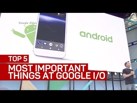 Google I/O 2017: The 5 most important takeaways - UCOmcA3f_RrH6b9NmcNa4tdg