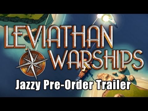 Leviathan: Warships Jazzy Trailer with Jazz Boatman - UC1JOnWZrVWKzX3UMdpnvuMg