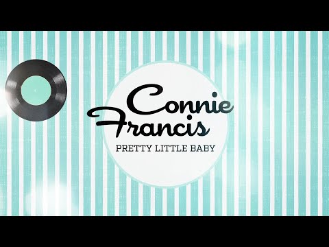 Connie Francis - Pretty Little Baby (Official Visualizer)
