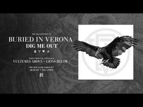 Buried In Verona - Dig Me Out