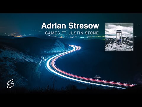 Adrian Stresow - Games (feat. Justin Stone) - UCqhNRDQE_fqBDBwsvmT8cTg