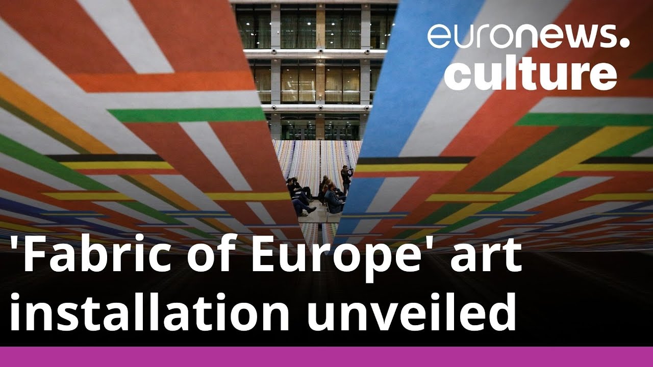 ‘Fabric of Europe’ art installation unveiled in Brussels to mark French EU Presidency