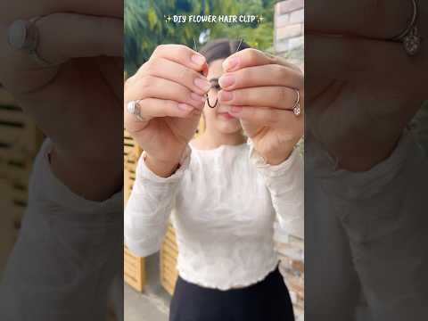 DIY Hairclip✨ | Flower Clip 🌸| #diy #hairclip #hairstyle #shorts #shortvideo #ytshorts #hack #style