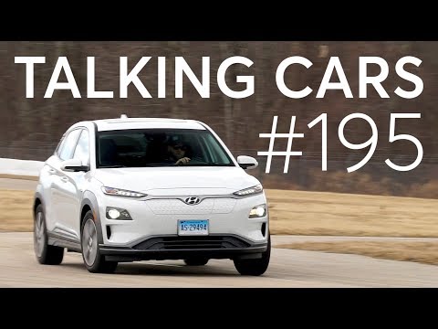 2019 Hyundai Kona EV First Impressions; Tesla Model Y & Fisker Inc. SUV | Talking Cars #195 - UCOClvgLYa7g75eIaTdwj_vg