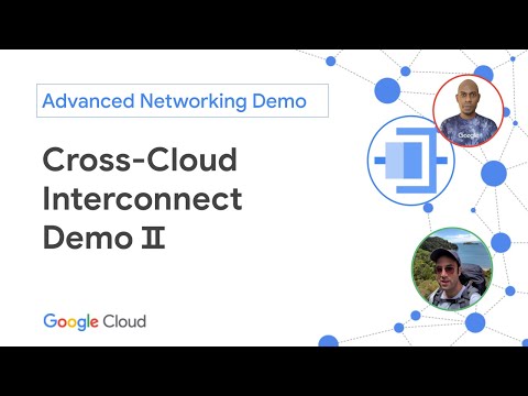 Google Cross-Cloud Interconnect (Demo 2)