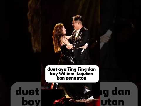 momen Duet ayu tingting dan boy William bikin penonton histeris #viral #fyp #video #artis #konser