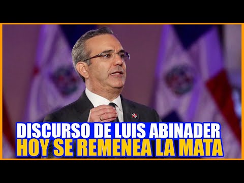 Discurso del presidente Luis Abinader - Una Nueva Mañana EN VIVO ?