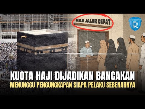 Kuota Haji Dijadikan “Ladang Emas”, Jemaah Reguler Jadi Korban Permainan Mahar Ribuan Dolar