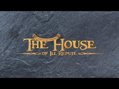 The House of Ill Repute Episode 8: A State of Rage