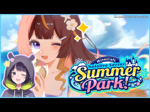 【Minecraft #ホロ鯖サマーパーク】Perfect Partners Visiting the Summer Park!【hololive ID | Anya Melfissa】