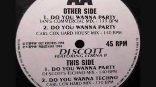 DJ SCOTT  -  DO YOU WANNA PARTY (CARL COX HARD MIX)