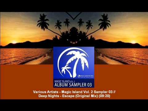Deep Nights - Escape (Original Mix) [MAGIC028.01] - UCtzmeuGQKg5BUe5u6bmmyuA