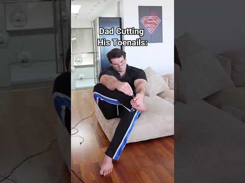 When Dad Cuts His Toenails.