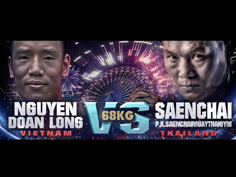 Saenchai P.K.Saenchai Muaythai Gym vs Nguyen Doan Long ไทยไฟท์ - Thai Fight : King of Muay Thai