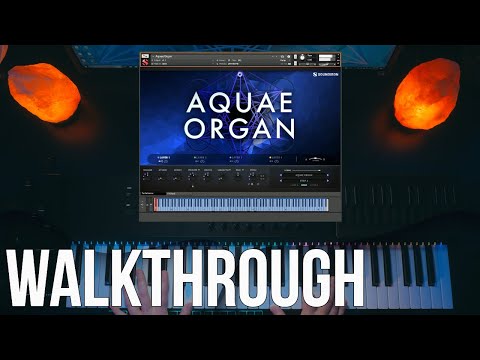 Walkthrough: Aquae Organ (Free Kontakt 7 Player)