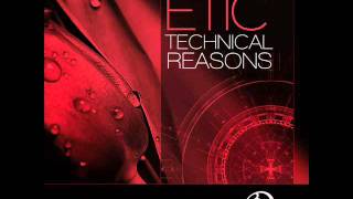 Etic - Technical Reasons