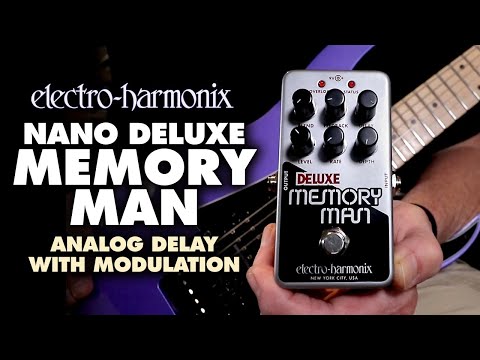 Electro-Harmonix Nano Deluxe Memory Man Analog Delay / Chorus / Vibrato Pedal (Demo by Bill Ruppert)