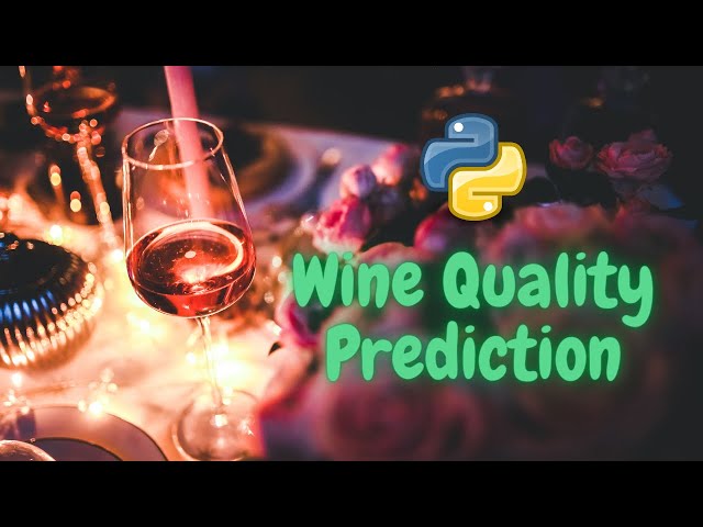 How Machine Learning is Impacting Wine Quality