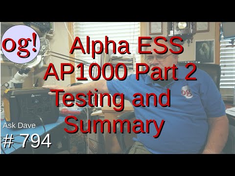 Alpha ESS AP 1000 Power Station: Part 2 Testing and Summary (#794)