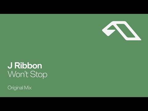 J Ribbon - Won't Stop