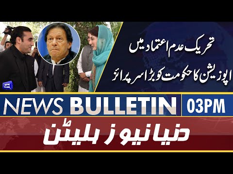 Dunya News 03PM Bulletin | 27 March 2022 | Opposition Ne Surprise De Diya