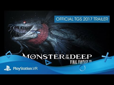 Final Fantasy XV Monster of the Deep - Trailer TGS 2017 | 21 novembre | PS4