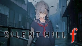 I'm the only sane person on this hill..【Silent Hill f】