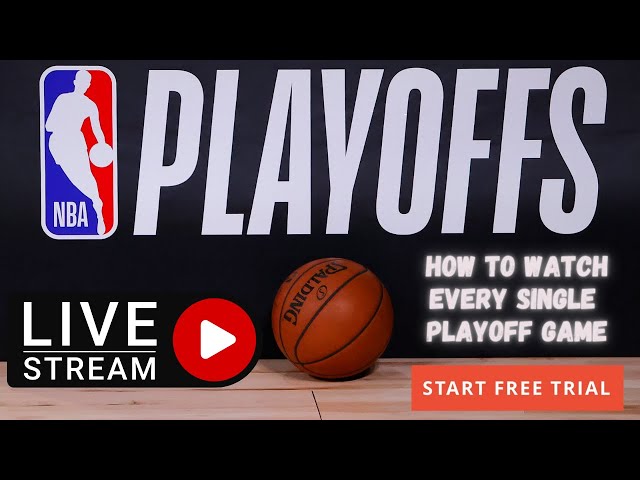 How To Watch The NBA Playoffs Without Cable