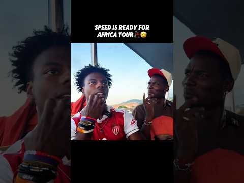 Speed is ready for Africa🌍😅#ishowspeed #singing #africa #shorts