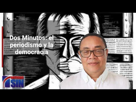 Dos Minutos: el periodismo y la democracia
