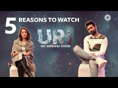 Video - Uri Movie: Here are 5 Reasons to Watch Vicky Kaushal and Yami Gautam Starrer Uri