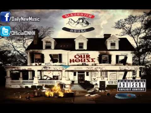 Eminem - Our House - Slaughterhouse (Feat. Skylar Grey..