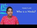 Who is a Hindu  Family Law