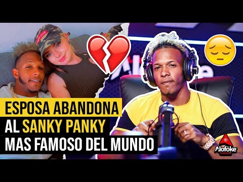 ESPOSA ABANDONA AL SANKY PANKY MAS FAMOSO DEL MUNDO (DETALLES EXCLUSIVOS)