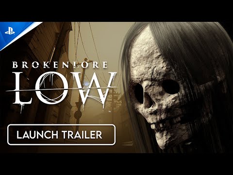 BrokenLore: LOW - Launch Trailer | PS5 Games