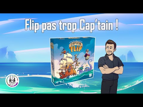 Captain Flip, haut les cœurs moussaillon !
