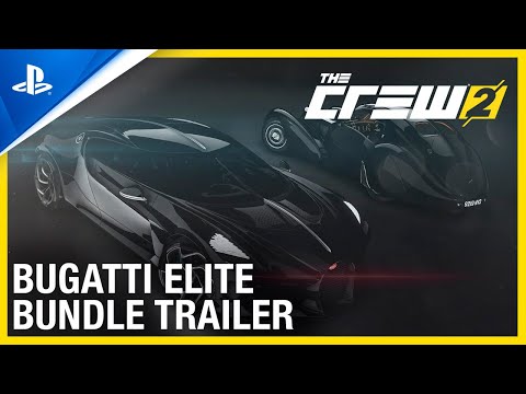 The Crew 2 - Bugatti Elite Bundle Trailer | PS4