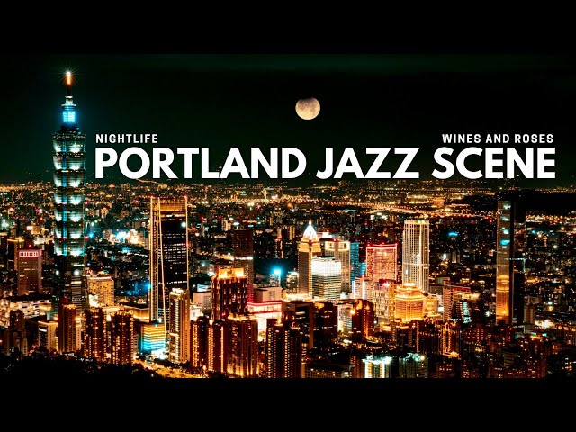 Jazz Music in Portland, OR