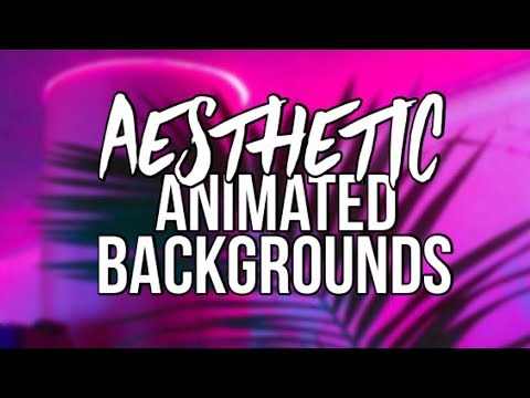 Aesthetic Vaporwave/Pixel Animated Backgrounds
