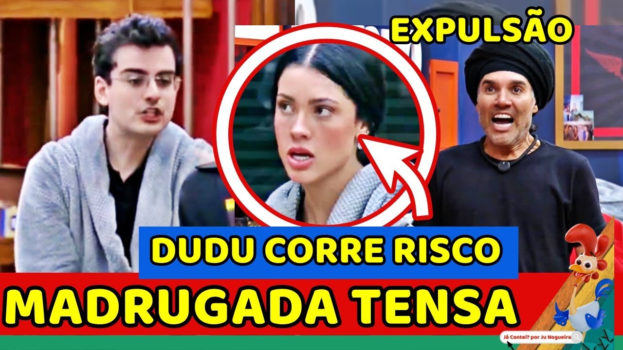 🔥EXPULSÃO APONTAMENTO VAI TERMINAR MAL e FERNANDO ARREGA DUDU DECIDE VOTO e RAYANE SURTA