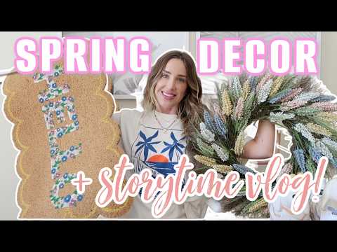 CUTE SPRING HOME DECOR + life chat & planning