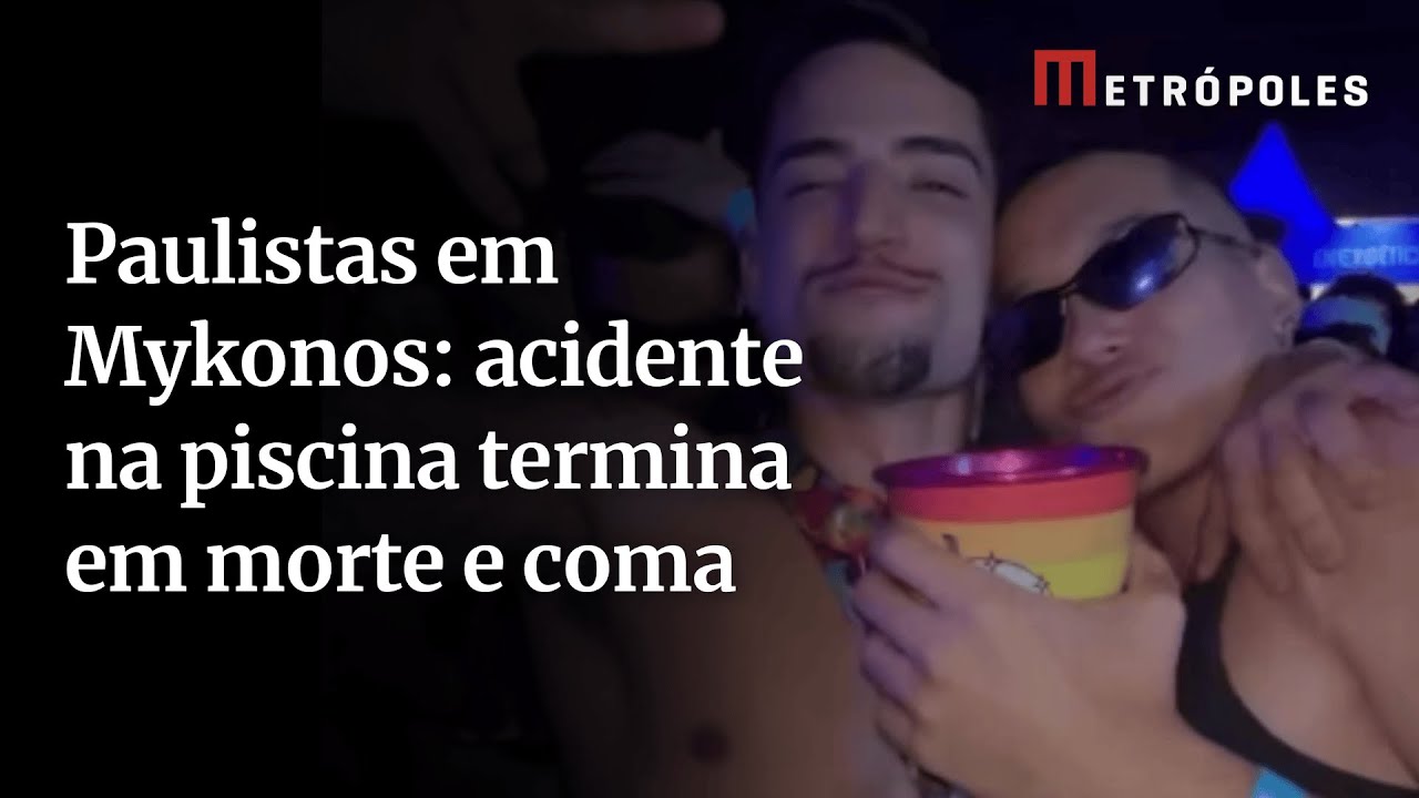 Paulistas em Mykonos acidente na piscina termina em morte e coma