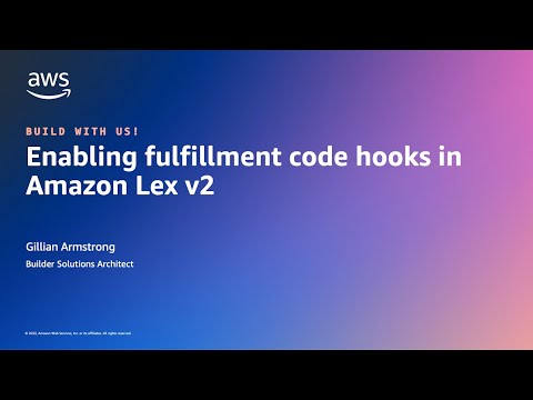 Enabling fulfillment code hooks in Amazon Lex v2 | Amazon Web Services