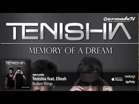 Tenishia feat. Elleah - Broken Wings ('Memory of a Dream' preview) - UCGZXYc32ri4D0gSLPf2pZXQ