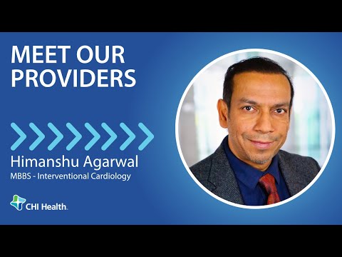 Himanshu Agarwal, MBBS - Interventional Cardiology - CHI Health