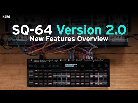 Korg SQ-64 Version 2.0 New Features Overview