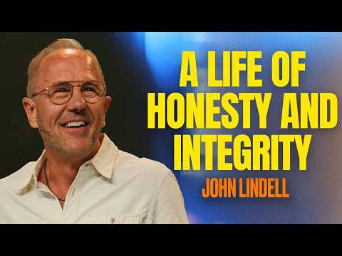 A Life of Honesty & Integrity | James 5:12 | The Essentials - #17 | John Lindell