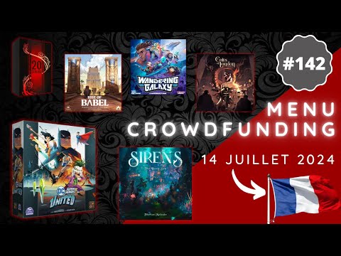 Menu Crowdfunding - 14/07/2024 : DC United, 20 Strong, Sirens, Wandering Galaxy, Rise of Babel, etc.