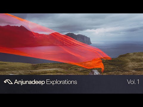 Anjunadeep Explorations Vol. 1 (DJ Mix)