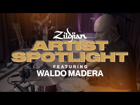 Zildjian Artist Spotlight | Waldo Madera Performs "Willie's Brother"